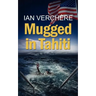 Mugged in Tahiti
