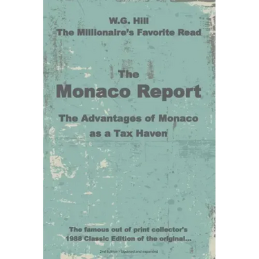 The Monaco Report: The Advantages of Monaco as a Tax Haven