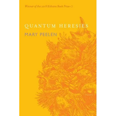 Quantum Heresies: Poems by Mary Peelen