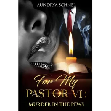 For My Pastor VI: Murder In the Pews