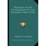 Progress In The Development Of The National Parks (1916)