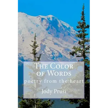 The Color of Words: poetry from the heart