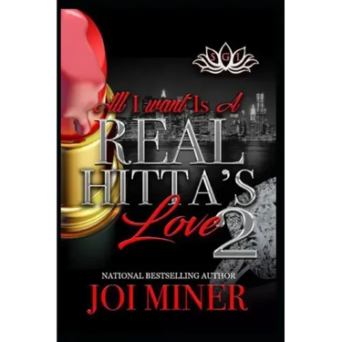 All I Want Is A Real Hitta's Love 2
