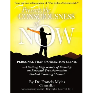 The Consciousness of Now Student Manual