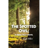 The Spotted Owl: A Derek Riley Novel