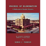 Process of Elimination: A Midwestern Murder Mystery