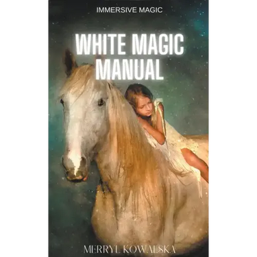 White Magic Manual