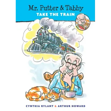 Mr. Putter & Tabby Take the Train