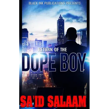 Return of The Dope Boy