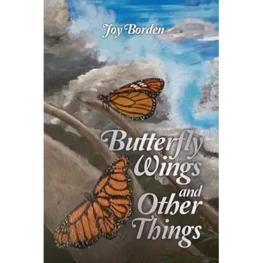 Butterfly Wings and Other Things