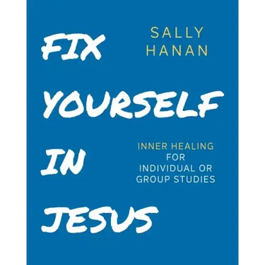 Fix Yourself: In Jesus