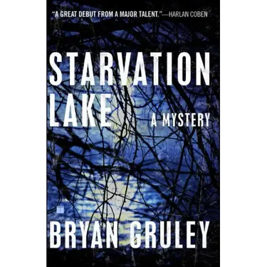 Starvation Lake: A Mystery