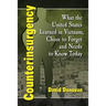 Counterinsurgency: What the United States Learned in Vietnam, Chose to Forget and Needs to Know Today