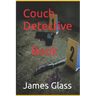 Couch Detective Book 2