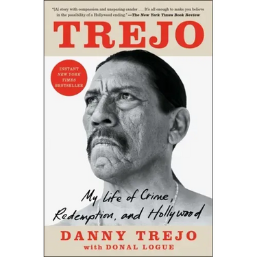 Trejo: My Life of Crime, Redemption, and Hollywood