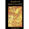 The golden bird Brothers Grimm (1922)