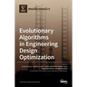 Evolutionary Algorithms in Engineering Design Optimization