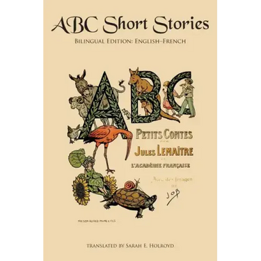 ABC Short Stories: Bilingual Edition: English-French