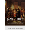 Jamestown: The History and Legacy of England's First Permanent American Settlement