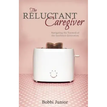 The Reluctant Caregiver: Navigating the Turmoil of the Sandwich Generation