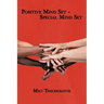 Postive Mind Set - Special Mind Set