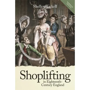 Shoplifting in Eighteenth-Century England
