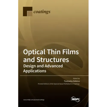 Optical Thin Films and Structures: Design and Advanced Applications
