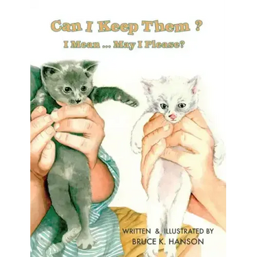 Can I Keep Them?: I Mean ... May I Please?