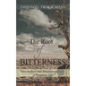 The Root of Bitterness