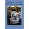 Making It Your Own Afternoon to Remember
