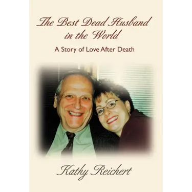The Best Dead Husband in the World: A Story of Love After Death