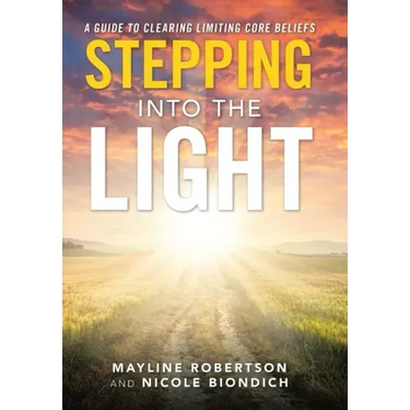 Stepping into the Light: A Guide to Clearing Limiting Core Beliefs