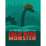 The Secret Life of the Loch Ness Monster