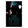 The Riddle of the Sands: Spy Thriller