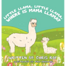 Little Llama, Little Llama, Where is Mama Llama?
