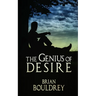 The Genius of Desire