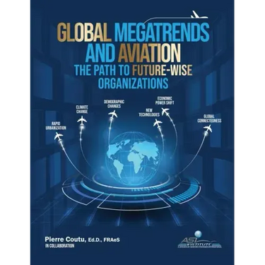 Global Megatrends and Aviation: The Path to Future-Wise Organizations