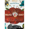 Wolves and Honey: A Hidden History of the Natural World