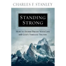Standing Strong: How to Storm-Proof Your Life with God's Timeless Truths