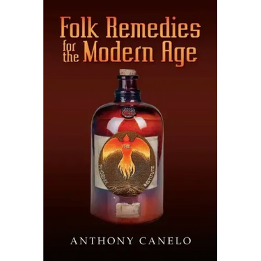 Folk Remedies for the Modern Age