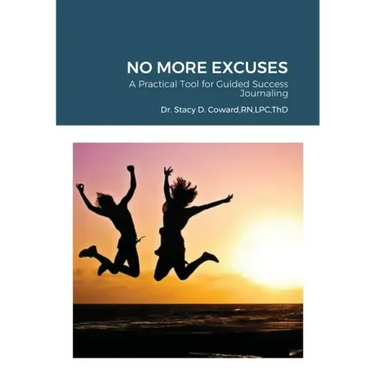 No More Excuses: A Practical Tool for Guided Success Journaling