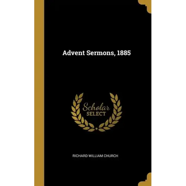 Advent Sermons, 1885