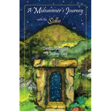 A Midsummer's Journey with the Sidhe