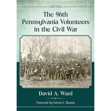 The 96th Pennsylvania Volunteers in the Civil War