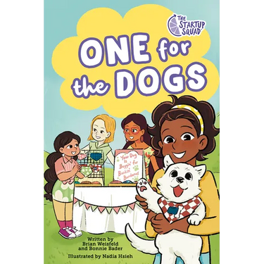The Startup Squad: One for the Dogs: A Graphic Novel