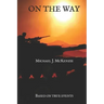 On the Way: Based on true events