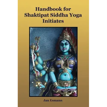 Handbook for Shaktipat Siddhayoga Initiates