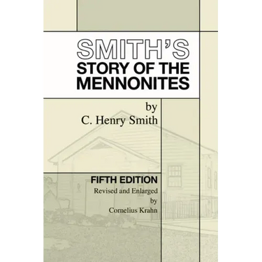 Smith's Story of the Mennonites