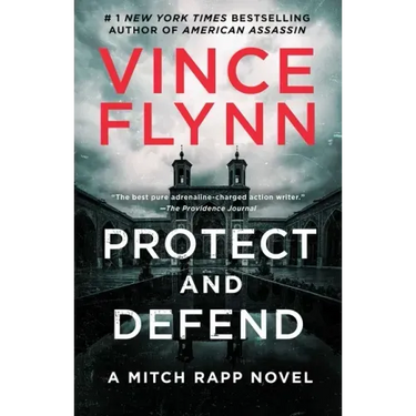 Protect and Defend: A Thriller