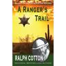 A Ranger's Trail